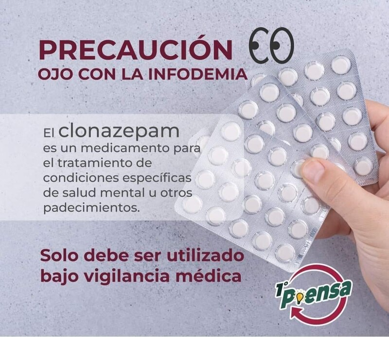 ¡Cuidado con la infodemia! El clonazepam es un medicamento para el tratamiento de condiciones específicas de salud mental u otros padecimientos. Solo debe ser utilizado bajo vigilancia médica.
