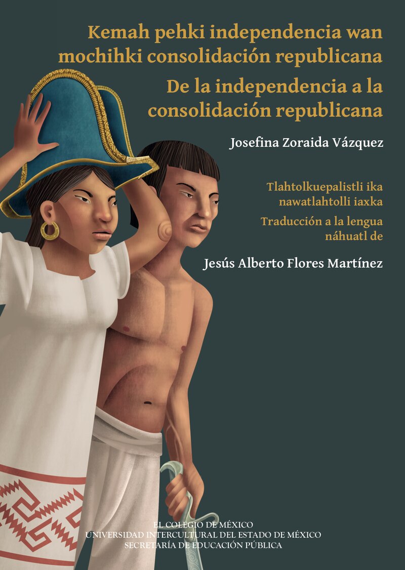 Kemah pehki independencia wan mochihki consolidación republicana