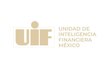 UIF: Estratégica para blindar sistema de pagos  