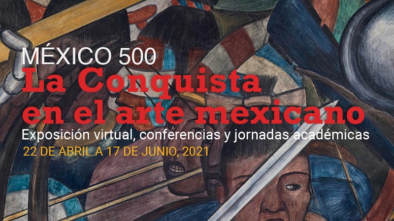 La Conquista en el arte mexicano