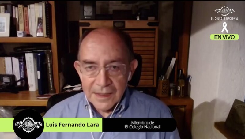 Luis Fernando Lara, miembro de El Colegio Nacional