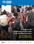 La mitad de las migrantes en México salió de su país por miedo a la violencia