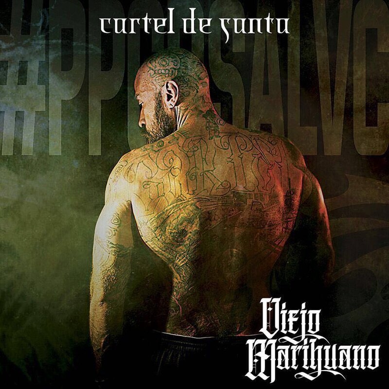 Cartel de Santa - Viejo Marihuano
