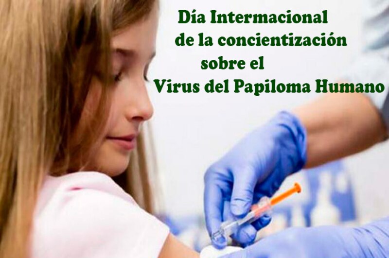 Día Internacional de la Concientización sobre el Virus del Papiloma Humano