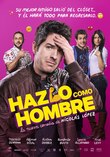 La comedia "Hazlo como Hombre” del director Nicolás López Fernández es la quinta película más vista en la historia del cine mexicano