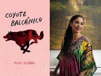 Rayo Guzmán explora el perdón y la herencia emocional en Coyote balcánico