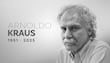 Adiós a Arnoldo Kraus, intelectual,  humanista y médico de la palabra  