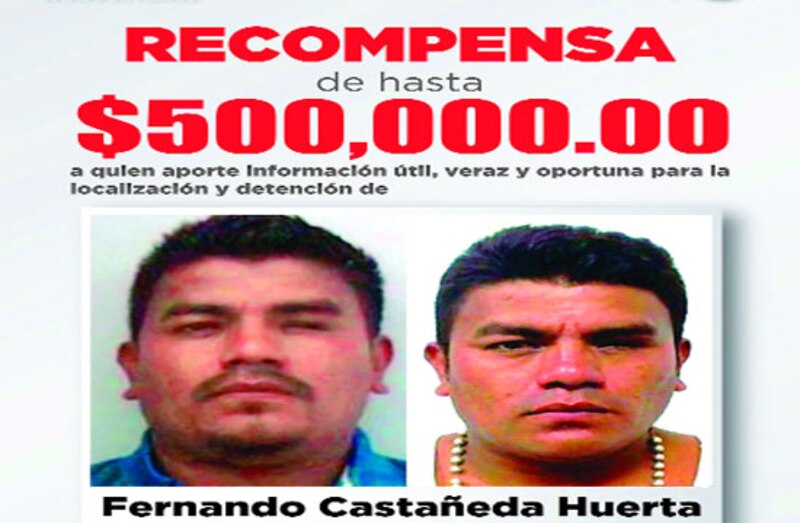 Title: Se ofrece recompensa de hasta $500,000.00 por información que lleve a la captura de Fernando Castañeda Huerta