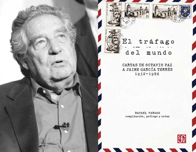 El tráfico del mundo. Correspondencia entre Octavio Paz y Jaime García Terrés (1952-1986)