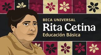 Beca Rita Cetina 2025: Esta es la fecha oficial para el pago de mil 900 pesos