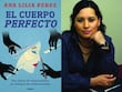Cuando la belleza se vuelve riesgo: la investigación de Ana Lilia Pérez
