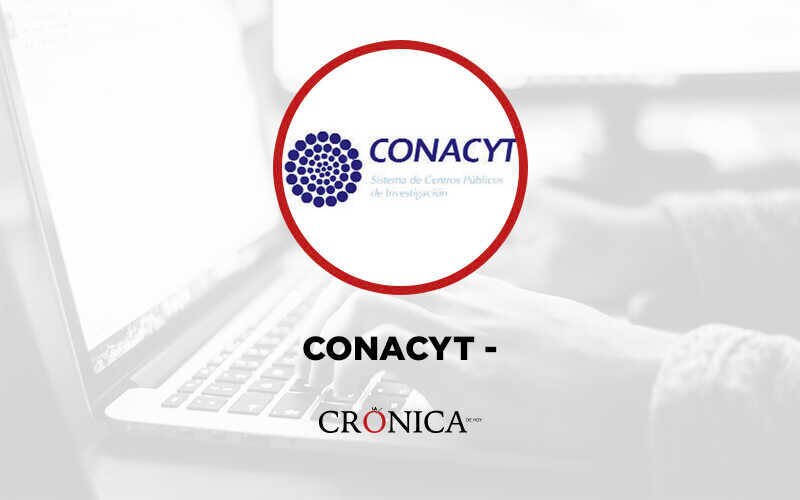 CONACYT - Crónica