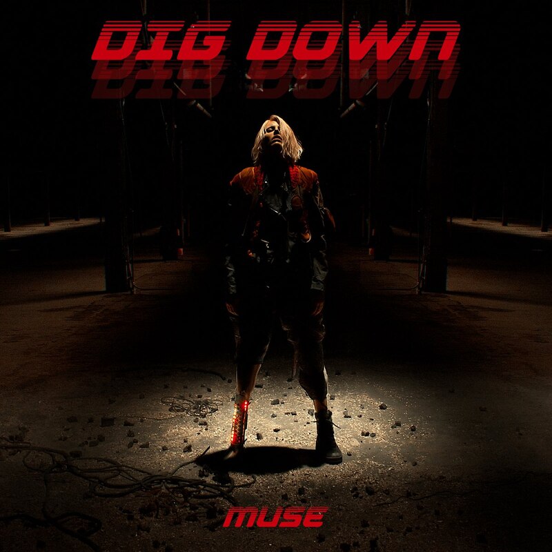 Muse - Dig Down