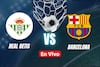 Barcelona vs. Real Betis EN VIVO: horario, canal, pronóstico, cómo y dónde ver LaLiga
