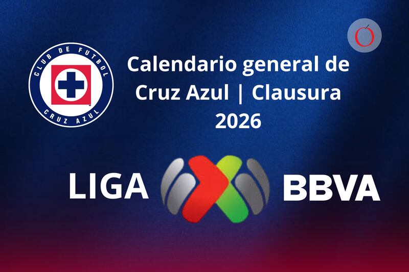 Calendario Cruz Azul Apertura 2026 de la Liga MX