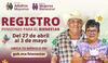 Abren registro para pensiones de adultos mayores y mujeres del 27 de abril al 3 de mayo 