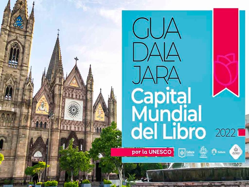 Guadalajara, Capital Mundial del Libro 2022