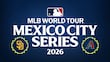 Mexico City Series regresa con Diamonbacks vs Padres