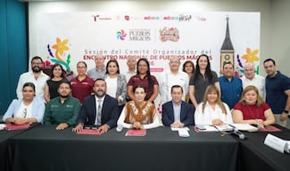 Sectur afina detalles para el Encuentro Nacional de Pueblos Mágicos en Tampico