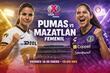 Pumas vs Mazatlán Femenil: horario, canal y dónde ver en vivo el duelo de la Liga MX Femenil