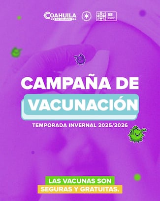 Lista campaña de vacunación contra Influencia y Covid-19 en Coahuila