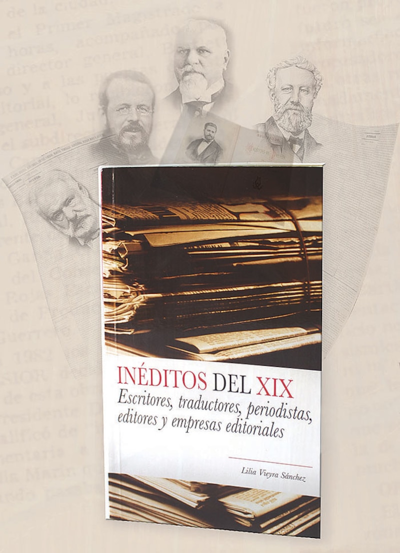 Inéditos del XIX. Escritores, traductores, periodistas, editores y empresas editoriales