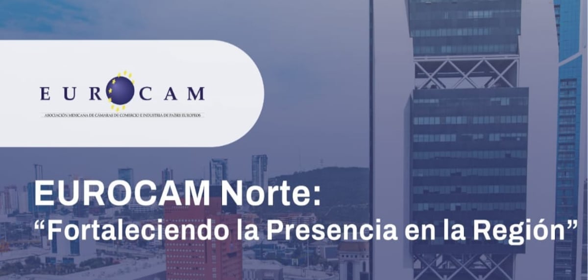 EUROCAM impulsa proyectos de inversi&oacute;n en el noreste del pa&iacute;s