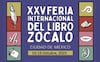 Programa y actividades de la Feria Internacional del Libro Zócalo 2025