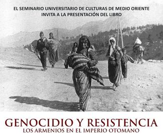  Presentan este jueves 5 de febrero el libro “Genocidio y resistencia. Los armenios en el Imperio Otomano”  