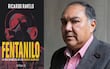 El fentanilo cambió para siempre el mapa del narcotráfico y de la salud pública: Ricardo Ravelo
