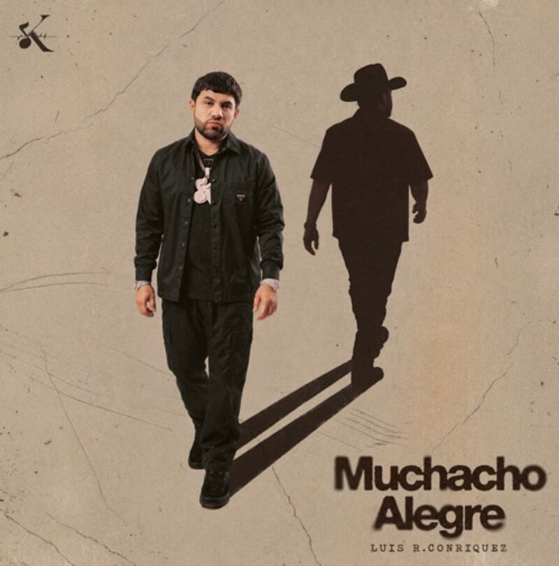 Luis R. Conriquez presenta "Muchacho Alegre"