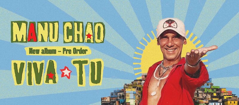 ¡Manu Chao lanza su nuevo álbum "Viva Tu"!