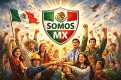 “Somos México” partido de la esperanza