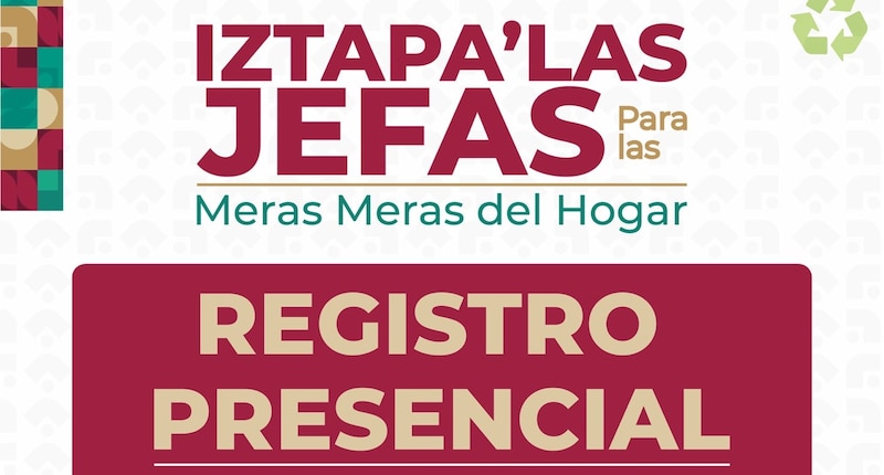 Calendario y fechas oficiales del registro para el programa social Iztapa'Las Jefas 2025 de la alcaldía Iztapalapa en la Ciudad de México.