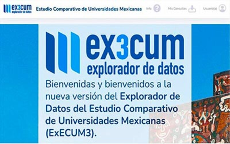 Explorador de datos del Estudio Comparativo de Universidades Mexicanas (EXECUM3)