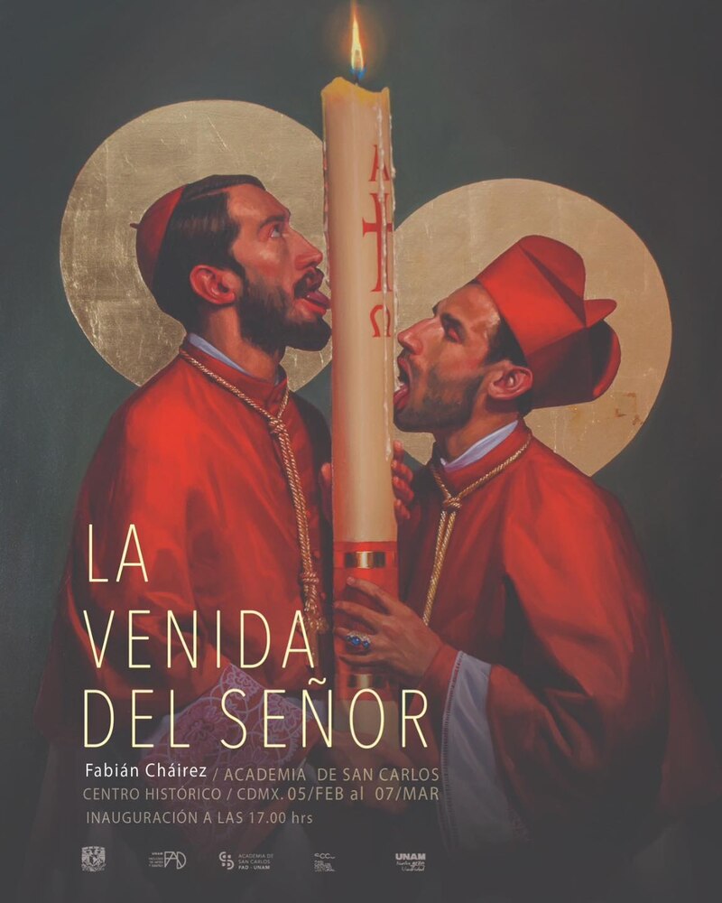 Poster de la exposición "La Venida del Señor", obra de Fabián Cháirez que se expone en la Academia de San Carlos, en el Centro Histórico de la Ciudad de México.