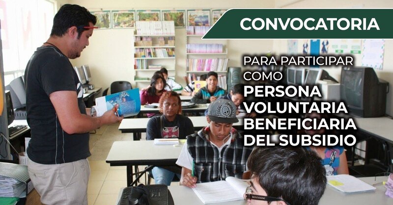 Convocatoria para participar como persona voluntaria beneficiaria del subsidio