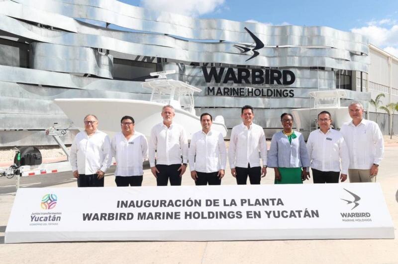 Inauguración de la planta Warbird Marine Holdings en Yucatán