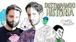 Destripando la Historia y el reto de ponerle diversión a los mitos en el Vive Latino