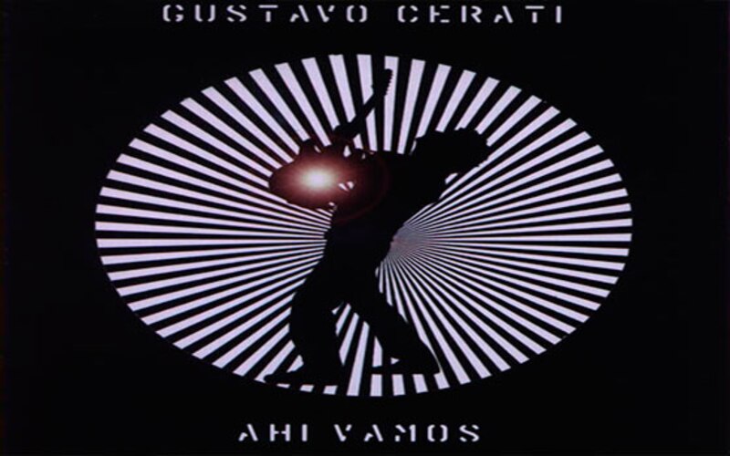 Gustavo Cerati - Ahí Vamos