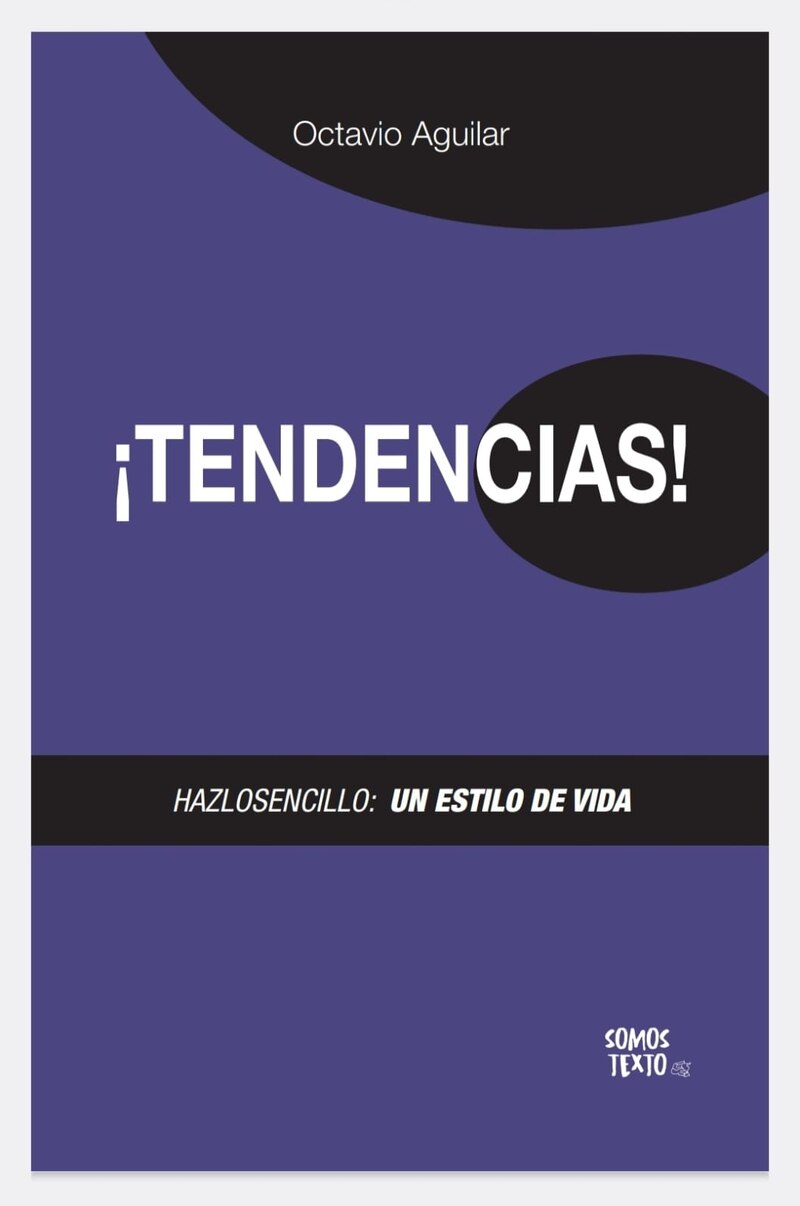 Libro "Tendencias" de Octavio Aguilar