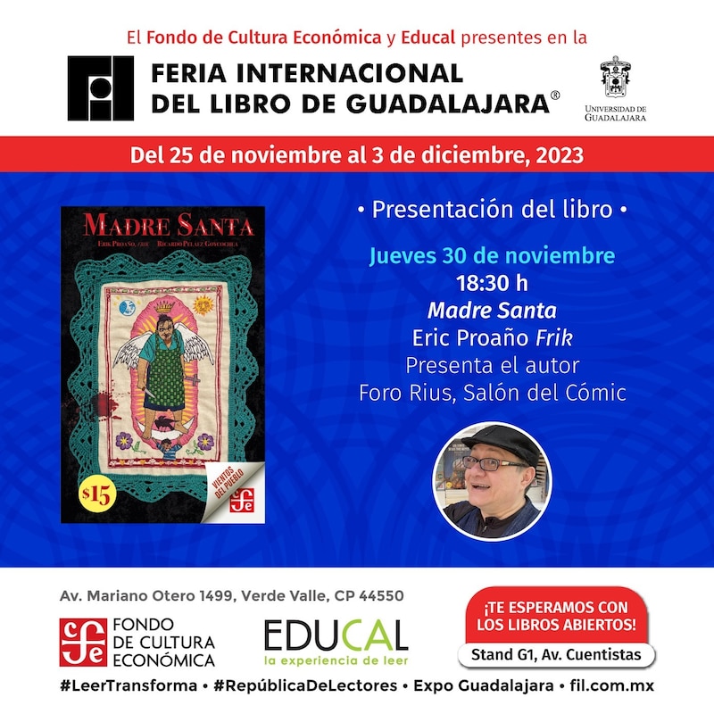 Title: Presentación del libro "Madre Santa" de Eric Proaño Frik en la FIL Guadalajara 2023