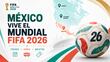 Copa Mundial de la FIFA 2026: Fechas, sedes y boletos
