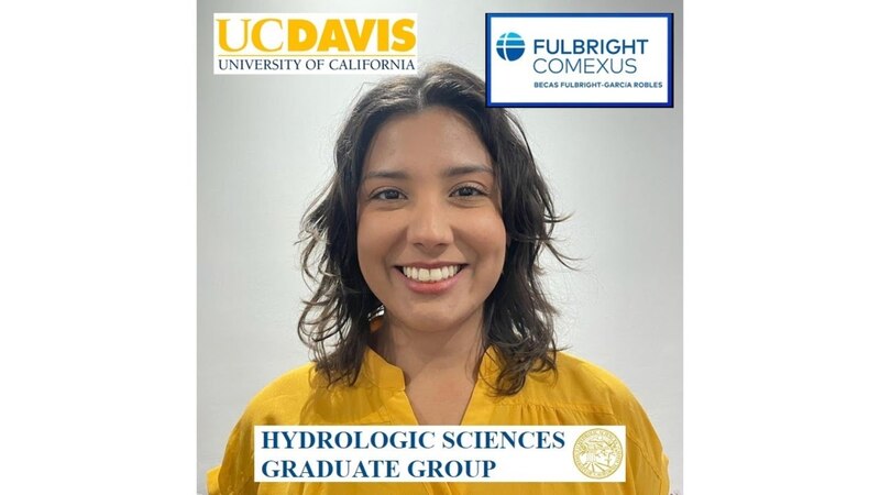 Becas Fulbright-García Robles para estudiantes de posgrado en Ciencias Hidrológicas en UC Davis