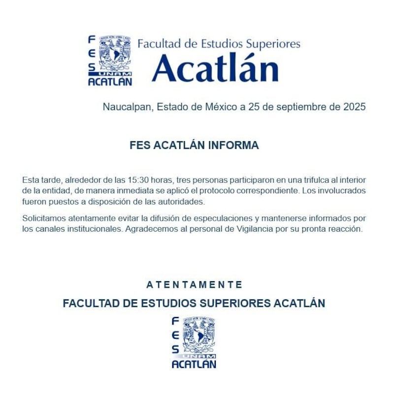 Comunicado FES Acatlán. La Facultad envió este comunicado por correo electrónico para informar sobre el asunto.