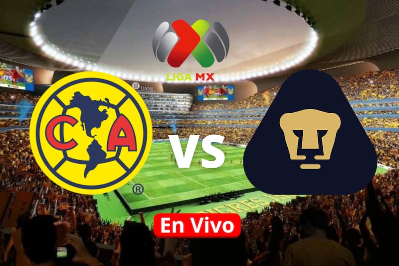 Clásico América vs Pumas en vivo