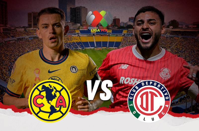 América vs Toluca | Final de ida, Clausura 2025. Horario, canal, transmisión, cómo y dónde ver en vivo el partido.