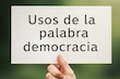 Usos de la palabra democracia 