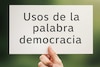 Usos de la palabra democracia 