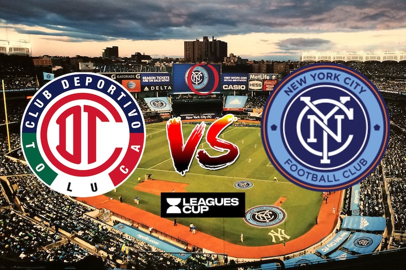 Toluca vs New York City FC | Leagues Cup 2025. Horario, canal, transmisión, cómo y dónde ver en vivo el partido.